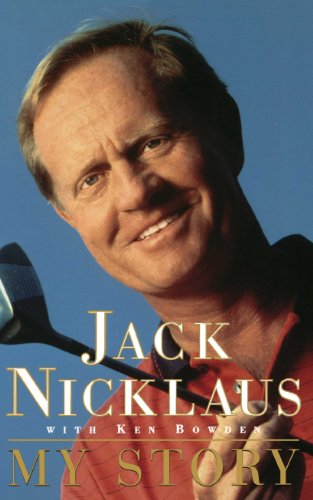 Beispielbild fr Jack Nicklaus: My Story zum Verkauf von Goodwill of Colorado