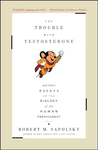 Beispielbild fr The Trouble With Testosterone: And Other Essays On The Biology Of The Human Predicament zum Verkauf von KuleliBooks