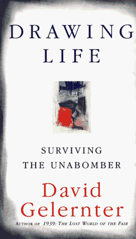 Beispielbild fr Drawing Life: Surviving the Unabomber zum Verkauf von Wonder Book