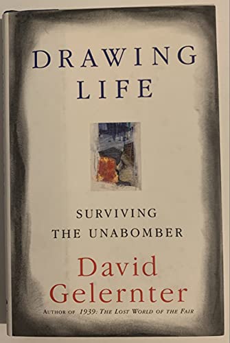9780684839127: Drawing Life: Surviving the Unabomber