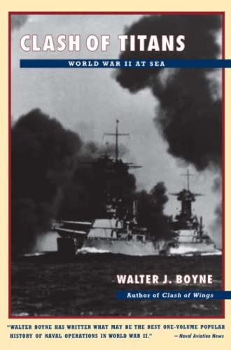 Imagen de archivo de CLASH OF TITANS: World War II at Sea a la venta por BookHolders