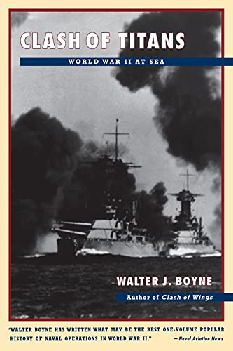 Stock image for CLASH OF TITANS: World War II at Sea for sale by BookHolders