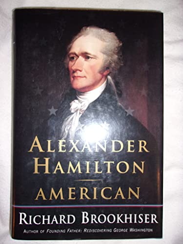 Stock image for Alexander Hamilton-American for sale by Foxtrot Books