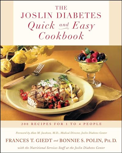 Stock image for The Joslin Diabetes Quick and Easy Cookbook: 200 Recipes for 1 to 4 People for sale by ThriftBooks-Atlanta