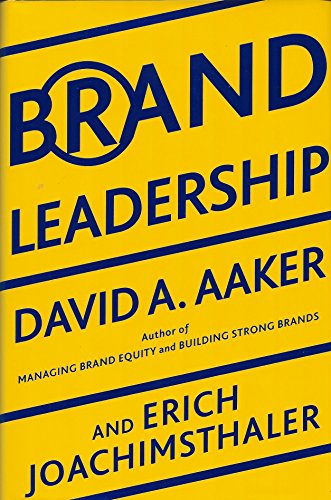 Imagen de archivo de Brand Leadership: The Next Level of the Brand Revolution a la venta por Your Online Bookstore