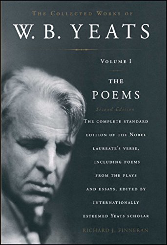 Stock image for The Collected Works of W. B. Yeats: Volume I: The Poems, 2nd Edition for sale by ThriftBooks-Reno