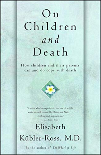 Beispielbild fr On Children and Death How Chil zum Verkauf von SecondSale