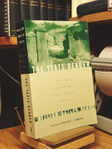 Imagen de archivo de The Yeats Reader: A Portable Compendium of His Best Poetry, Drama, and Prose a la venta por SecondSale