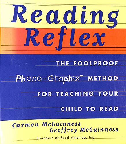 9780684839660: Reading Reflex: The Foolproof Phono-Graphix Method for Teaching Your Child to Read