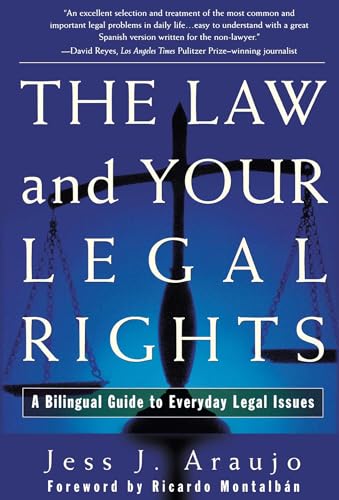 9780684839707: The Law And Your Legal Rights: A Bilingual Guide to Everyday Legal Issues/Un Manual Bilingue Para Asuntos Legales Cotidianos