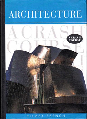 Imagen de archivo de Architecture: A Crash Course a la venta por MusicMagpie