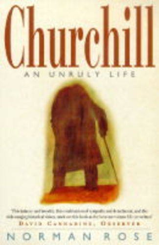 9780684840345: Churchill: An Unruly Life