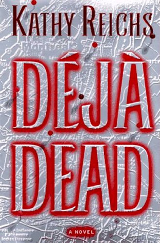 Deja Dead, a Novel