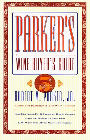 9780684841847: Parker's Wine Buyer's Guide