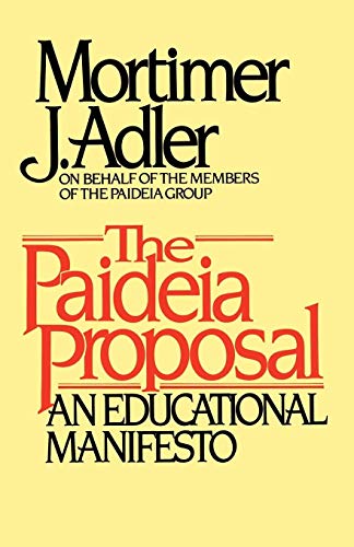 9780684841885: Paideia Proposal: An Educational Manifesto