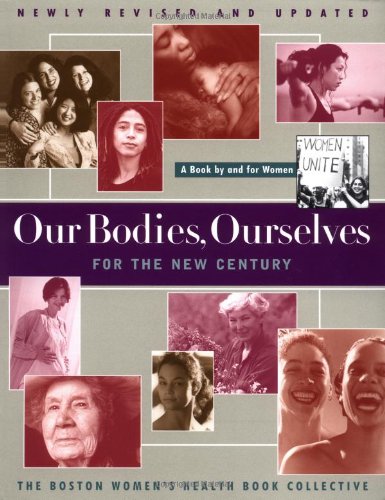 Stock image for Our Bodies Ourselves For The New Century (A Touchstone book) for sale by SecondSale