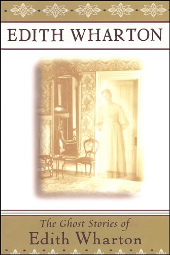 Stock image for The Ghost Stories of Edith Wharton for sale by Saucony Book Shop