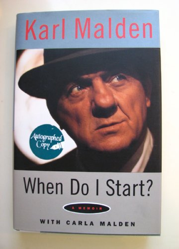 When Do I Start (Inscribed By Karl Malden)