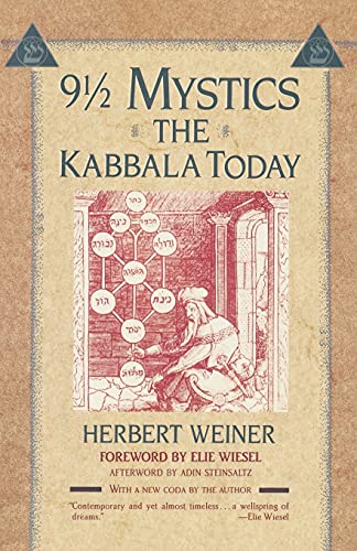 Nine and a Half Mystics: The Kabbala Today (9780684843254) by Weiner, Herbert