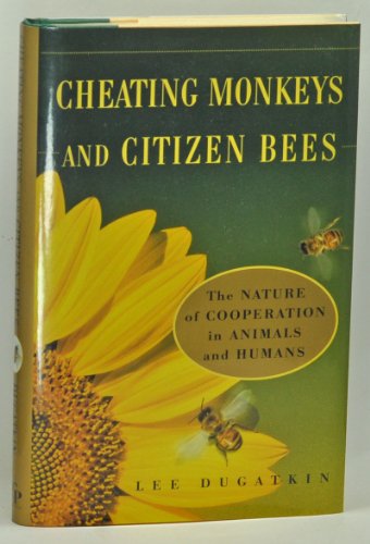 Beispielbild fr Cheating Monkeys and Citizen Bees: The Nature of Cooperation in Animals and Humans zum Verkauf von ThriftBooks-Atlanta