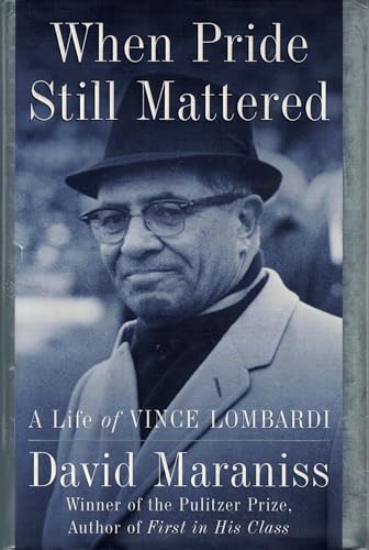 Beispielbild fr When Pride Still Mattered : A Life of Vince Lombardi zum Verkauf von Better World Books