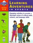 Kaplan Learning Adventures In Sports: Grades 5-6 (9780684844381) by SCORE!; Kaplan,; Tripp, Alan