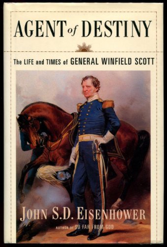 Beispielbild fr Agent of Destiny; the Life and times of General Winfield Scott zum Verkauf von Hackenberg Booksellers ABAA