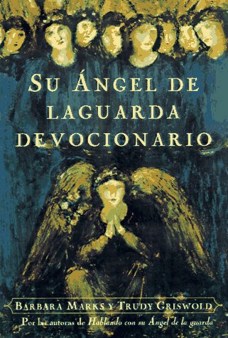 9780684844572: El Devocionario de Su Angel de la Guarda (Spanish Edition)