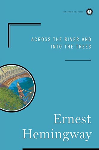Imagen de archivo de Across the River and into the Trees a la venta por ThriftBooks-Atlanta