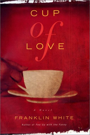 Beispielbild fr Cup of Love zum Verkauf von ThriftBooks-Dallas