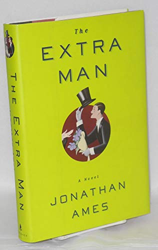 9780684845043: The Extra Man: A Novel