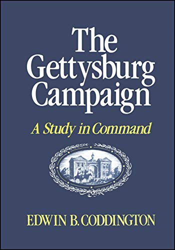 9780684845692: The Gettysburg Campaign: A Study in Command