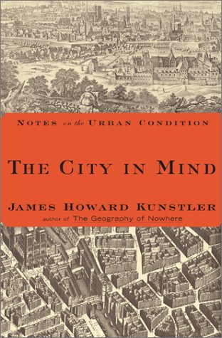 Stock image for The City in Mind : Notes on the Urban Condition for sale by Better World Books