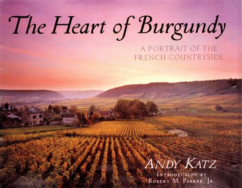 Imagen de archivo de The Heart of Burgundy: A Portrait of French Countryside a la venta por AwesomeBooks