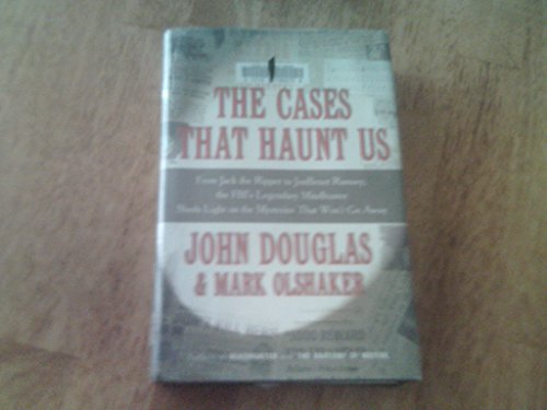 The Cases That Haunt Us (9780684846002) by Douglas, John; Olshaker, Mark
