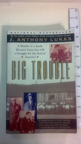 Beispielbild fr Big Trouble: A Murder in a Small Western Town Sets Off a Struggle for the Soul of America zum Verkauf von SecondSale