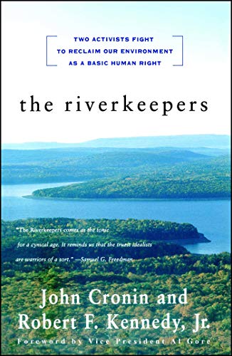 9780684846255: The RIVERKEEPERS: Two Activists Fight to Reclaim Our Environment as a Basic Human Right
