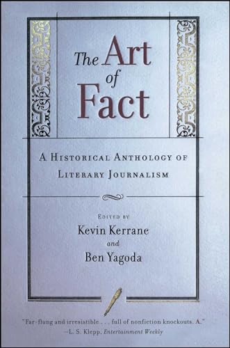 Stock image for The Art of Fact: A Historical Anthology of Literary Journalism for sale by ZBK Books