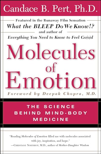 Molecules of Emotion: Why You Feel the Way You Feel