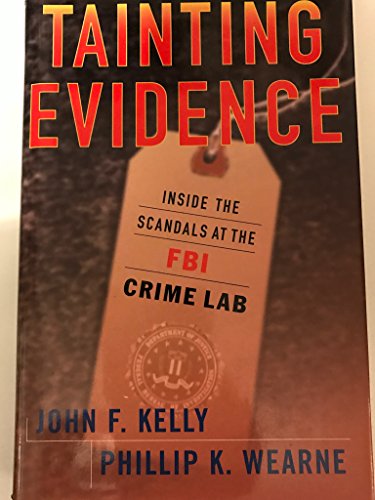 Stock image for Tainting Evidence : Behind the Scandals at the FBI Crime Lab for sale by HPB-Ruby