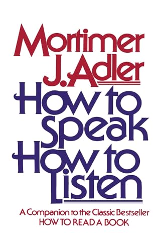 9780684846477: How to Speak How to Listen