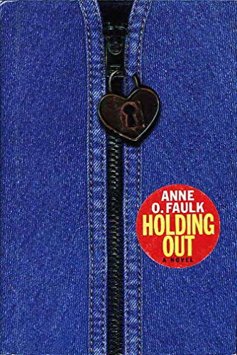 Beispielbild fr Holding Out: A Novel zum Verkauf von Wonder Book