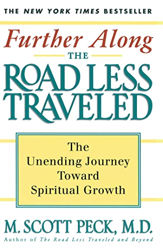9780684847238: Further Along the Road Less Traveled: The Unending Journey Toward Spiritual Growth: The Unending Journey Towards Spiritual Growth