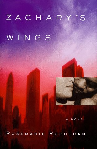 Beispielbild fr Zachary's Wings: A Novel zum Verkauf von Wonder Book