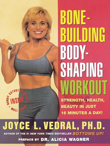 Beispielbild fr Bone Building Body Shaping Workout: Strength Health Beauty In Just 16 Minutes A Day zum Verkauf von Jenson Books Inc