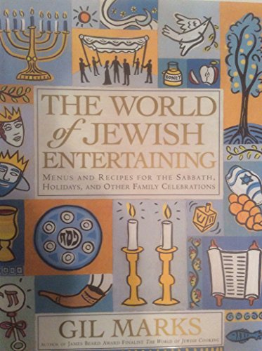 9780684847887: The World of Jewish Entertaining: Menus and Recipes for the Sabbath, Holidays, and Other Family Celebrations: Recipes for the Sabbath and Family Celebrations