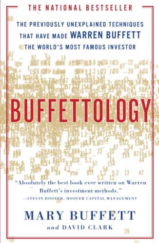 9780684848211: Buffettology: The Previously Unexplained Techniques That Have Made Warren Buffett the World's Most Famous Investor