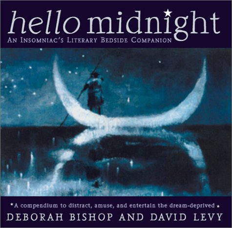 9780684848341: Hello Midnight: An Insomniacs Literary Bedside Companion
