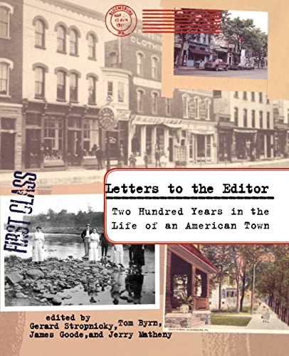 Imagen de archivo de Letters to the Editor: Two Hundred Years in the Life of an American Town a la venta por SecondSale