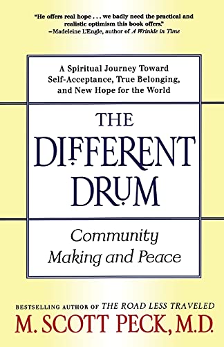 Beispielbild fr The Different Drum : Community Making and Peace zum Verkauf von Better World Books